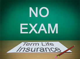 No Exam Term Life Insurance Quotes